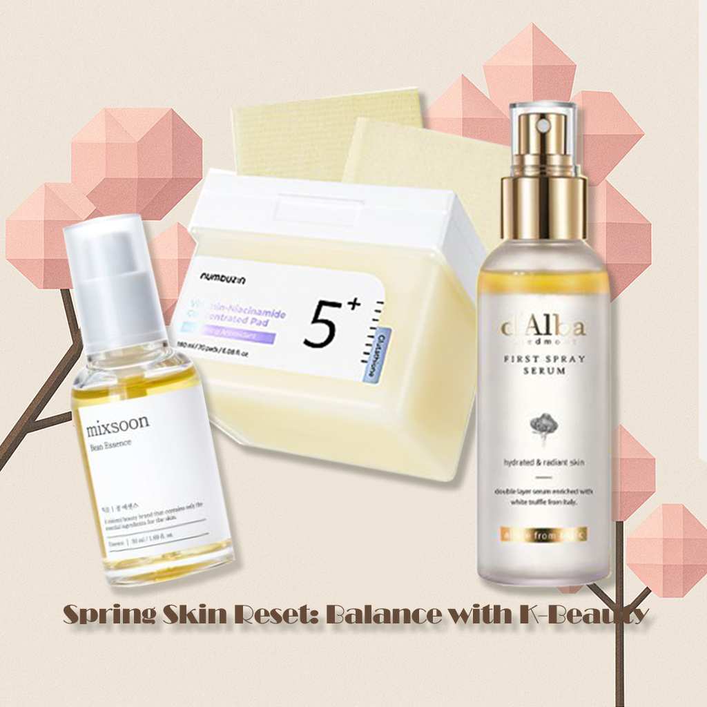 Restore Your Spring Skin Balance with K-Beauty: K-Beauty Top 3 Picks